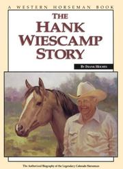 Cover of: The Hank Wiescamp story by Holmes, Frank