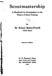 Cover of: Scoutmastership: A Handbook for Scoutmasters on the Theory of Scout Training