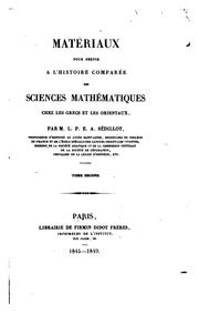 Cover of: Matériaux pour servir à l'historie comparée des sciences mathémtiques chez les Grecs et les Orientaux by Louis Pierre Eugène Amélie Sédillot