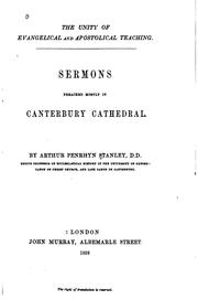Cover of: Unity of Evangelical and Apostolical Teaching: Sermons Preached Mostly in ... by Arthur Penrhyn Stanley