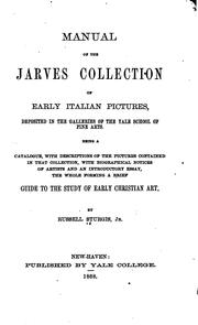 Cover of: Manual of the Jarves Collection of Early Italian Pictures: Deposited in the ... by Russell Sturgis