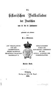 Cover of: Die historischen Volkslieder der Deutschen vom 13. bis 16. Jahrhundert