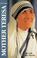 Cover of: Mother Teresa