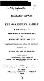 Cover of: Richard Edney and the Governor's Family: A Rus-urban Tale Simple and Popular, Yet Cultured and ... by Sylvester Judd