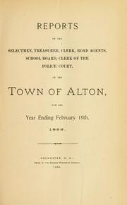 Report of the financial standing of the Town of Alton for the fiscal year ending .. by Alton (N.H. : Town)
