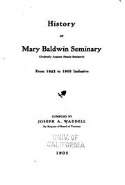 Cover of: History of Mary Baldwin Seminary (originally Augusta Female Seminary): from 1842 to 1905 inclusive