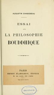 Cover of: Essai sur la philosophie bouddhique. by Augustin Chaboseau