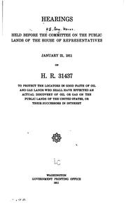 Cover of: Hearings held before the Committee on the Public Lands of the House of Representatives January 27 and 30, 1911, on H.R. 32080 "to provide for the leasing of coal lands in the district of Alaska and for other purposes." by United States. Congress. House. Committee on Public Lands