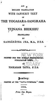 An English Translation with Sanskrit Text of the Yogasara-sangraha by Vijñāna Bhikshu , Vijñānabhikṣu , Ganganatha Jha , Bombay Theosophical Fund