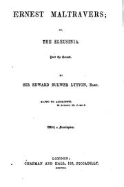 Cover of: Ernest Maltravers; or, The Eleusinia, part the second by Edward Bulwer Lytton, Baron Lytton