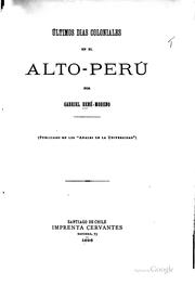 Cover of: Últimos días coloniales en el Alto-Perú
