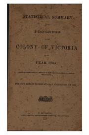 Cover of: Statistical summary of the progress of the colony of Victoria to the year 1865 | Victoria. Registrar-general