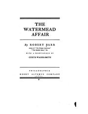 Cover of: The Watermead affair by Robert Barr