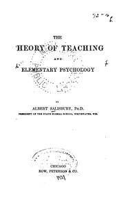 Cover of: The Theory of Teaching and Elementary Psychology by Albert Salisbury, Albert Salisbury