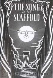 Cover of: The Song at at the Scaffold