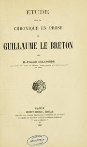 Cover of: Étude sur la chronique en prose de Guillaume le Breton