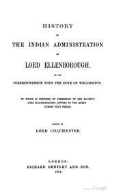 Cover of: History of the Indian administration of LordEllenborough