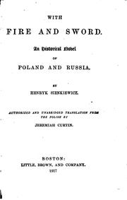 Cover of: With fire and sword: an historical novel of Poland and Russia by Henryk Sienkiewicz