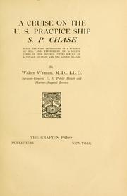 A cruise on the U. S. practice ship, S. P. Chase by Walter Wyman