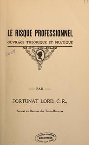 Le risque professionnel by Fortunat Lord