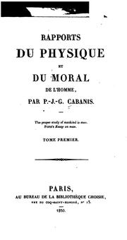 Cover of: Rapports du physique et du moral de l'homme by P. J. G. Cabanis