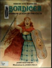 Cover of: Boadicea: warrior queen of the Celts
