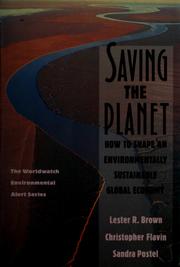 Cover of: Saving the planet by Lester Russell Brown, Lester Russell Brown