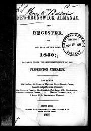 Cover of: The New Brunswick almanac and register for the year of Our Lord 1850 by Fredericton Athenaeum