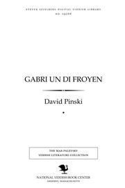 Cover of: Gabri un di froyen by David Pinski
