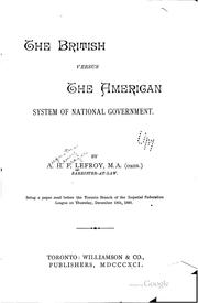 Cover of: The British versus the American system of national government.