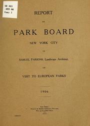 Cover of: Report to Park board, New York city, of Samuel Parsons ... | Samuel Parsons