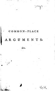 Cover of: Common-place Arguments Against Administration: With Obvious Answers ...