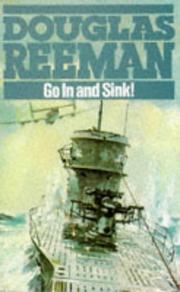 Go in and Sink by Douglas Reeman, David Rintoul