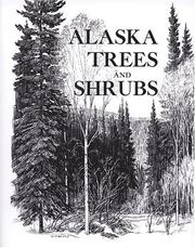 Alaska trees and shrubs by Leslie A. Viereck
