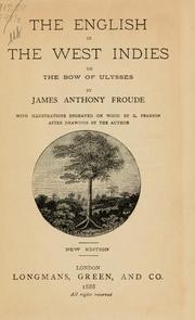 Cover of: The English in the West Indies, or, The bow of Ulysses