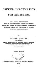 Cover of: Useful Information for Engineers ...: Containing the Results of Experimental ...