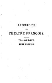 Répertoire du Théâtre François by C. B. Petitot