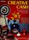 Cover of: Creative cash