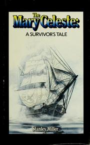 Cover of: The Mary Celeste: a survivor's tale