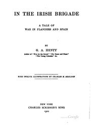 Cover of: In the Irish Brigade: A Tale of War in Flanders and Spain by G. A. Henty, Charles Monroe Sheldon