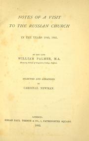 Cover of: Notes of a visit to the Russian church in the years 1840, 1841 by William Palmer