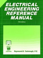 Cover of: Electrical engineering reference manual | Raymond B. Yarbrough