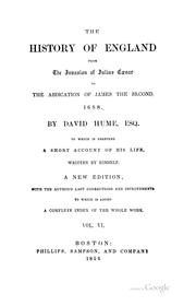 Cover of: The History of England, from the Invasion of Julius Cæsar to the Abdication ... by David Hume