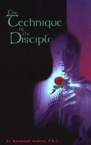 Cover of: Technique of the Disciple by Raymund Andrea