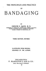 Cover of: The Principles and practive of bandaging by Gwilym George Davis
