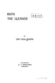 Cover of: Ruth the gleaner by by May Field McKean.