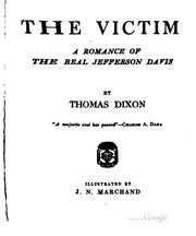 Cover of: The victim by Thomas Dixon Jr.