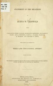 Statement of the relations of Rufus W. Griswold with Charlotte Myers (called Charlotte Griswold) Elizabeth F. Ellet, Ann S. Stephens, Samuel J. Waring, Hamilton R. Searles, and Charles D. Lewis by Rufus W. Griswold