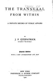 Cover of: The Transvaal from Within: A Private Record of Public Affairs