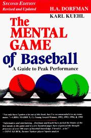 The mental game of baseball by H. A. Dorfman, Karl Kuehl
